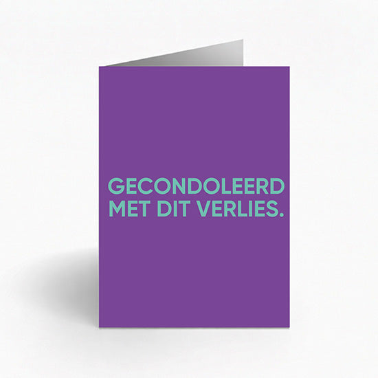 GECONDOLEERD MET DIT VERLIES.