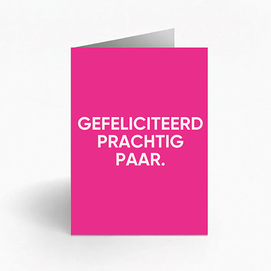 GEFELICITEERD PRACHTIG PAAR.