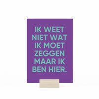 ik weet niet wat ik moet zeggen, maar ik ben hier kaartje in houder op witte achtergrond