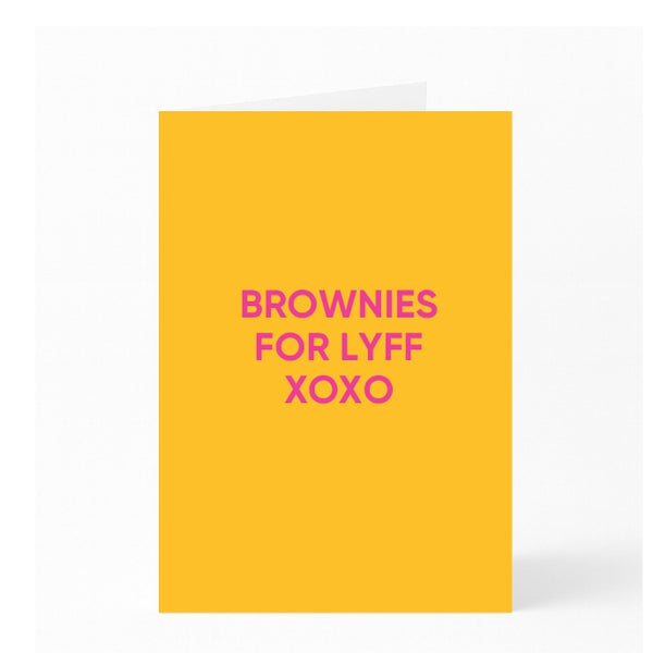 BROWNIES FOR LYFF XOXO
